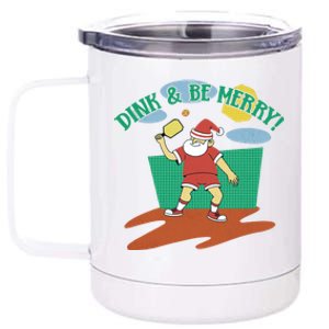 Dink And Be Merry! Santa Claus Fun Christmas Pickleball Memes Gift 12 oz Stainless Steel Tumbler Cup