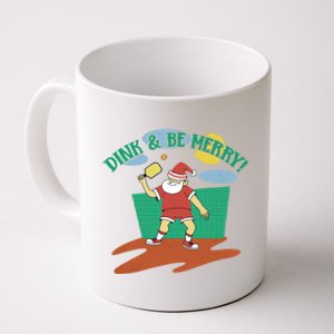 Dink And Be Merry! Santa Claus Fun Christmas Pickleball Memes Gift Coffee Mug