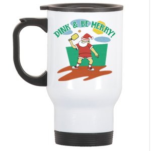 Dink And Be Merry! Santa Claus Fun Christmas Pickleball Memes Gift Stainless Steel Travel Mug