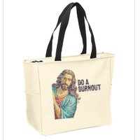 Do A Burnout Jesus Meme Funny Saying Hard Working Zip Tote Bag