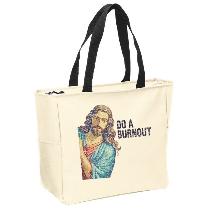 Do A Burnout Jesus Meme Funny Saying Hard Working Zip Tote Bag