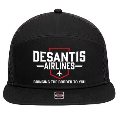 DeSantis Airlines Bringing The Border To You Funny 7 Panel Mesh Trucker Snapback Hat