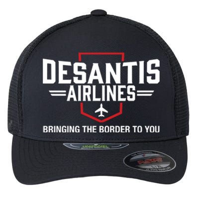 DeSantis Airlines Bringing The Border To You Funny Flexfit Unipanel Trucker Cap