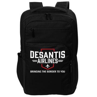 DeSantis Airlines Bringing The Border To You Funny Impact Tech Backpack