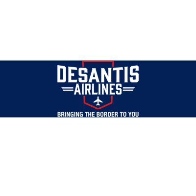 DeSantis Airlines Bringing The Border To You Funny Bumper Sticker