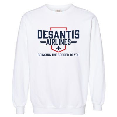 DeSantis Airlines Bringing The Border To You Funny Garment-Dyed Sweatshirt