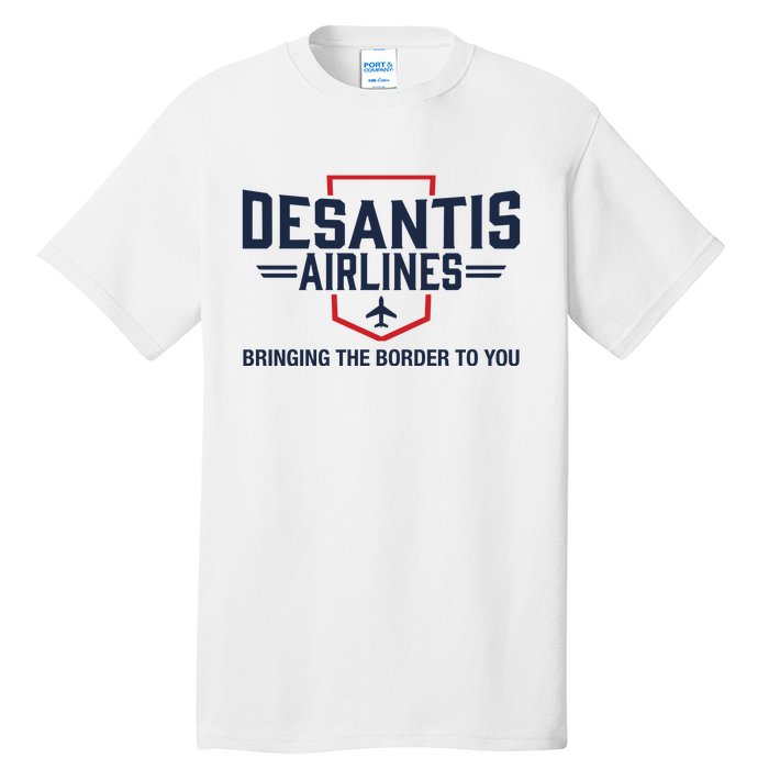 DeSantis Airlines Bringing The Border To You Funny Tall T-Shirt