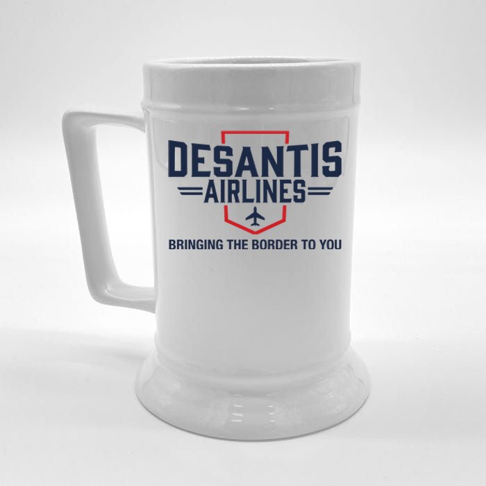 DeSantis Airlines Bringing The Border To You Funny Beer Stein