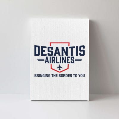 DeSantis Airlines Bringing The Border To You Funny Canvas