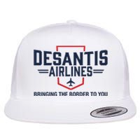 DeSantis Airlines Bringing The Border To You Funny Flat Bill Trucker Hat