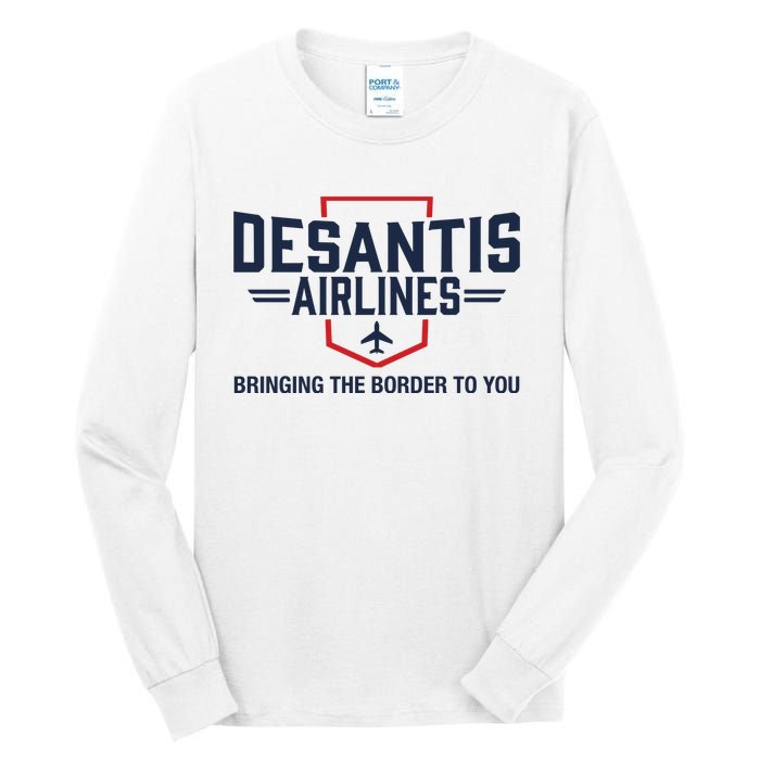 DeSantis Airlines Bringing The Border To You Funny Tall Long Sleeve T-Shirt