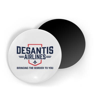 DeSantis Airlines Bringing The Border To You Funny Magnet