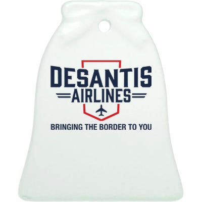 DeSantis Airlines Bringing The Border To You Funny Ceramic Bell Ornament