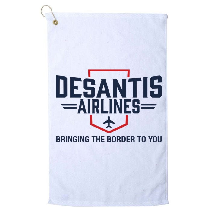 DeSantis Airlines Bringing The Border To You Funny Platinum Collection Golf Towel