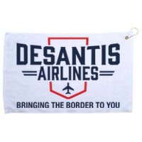 DeSantis Airlines Bringing The Border To You Funny Grommeted Golf Towel