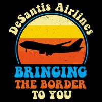 Desantis Airlines Brining The Boarder To You Funny Political Baby Bodysuit