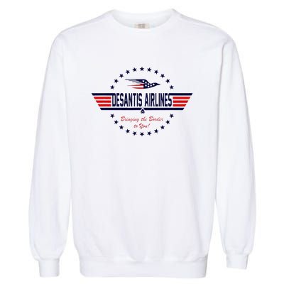 DeSantis Airlines Bringing The Border To You Garment-Dyed Sweatshirt