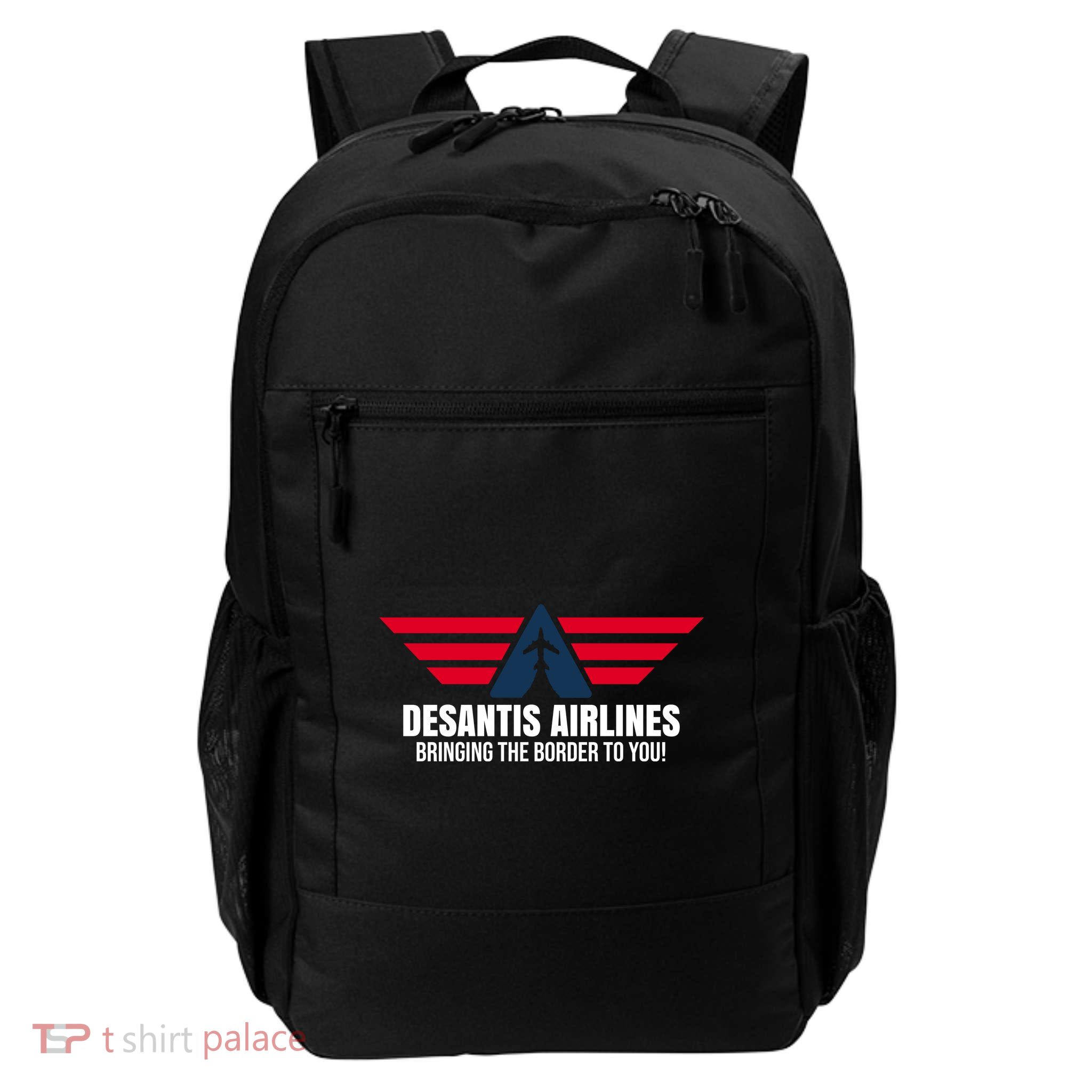 Desantis Airlines Bringing The Boarder To You Political Daily Commute Backpack