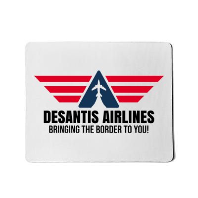 Desantis Airlines Bringing The Boarder To You Political Mousepad