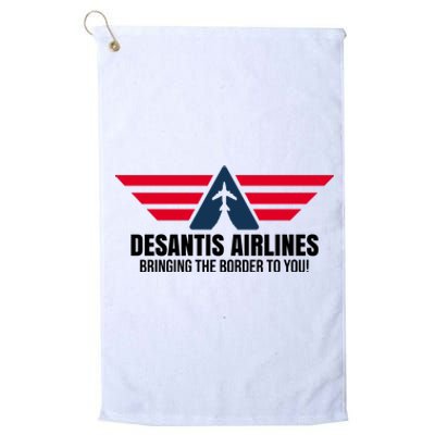 Desantis Airlines Bringing The Boarder To You Political Platinum Collection Golf Towel