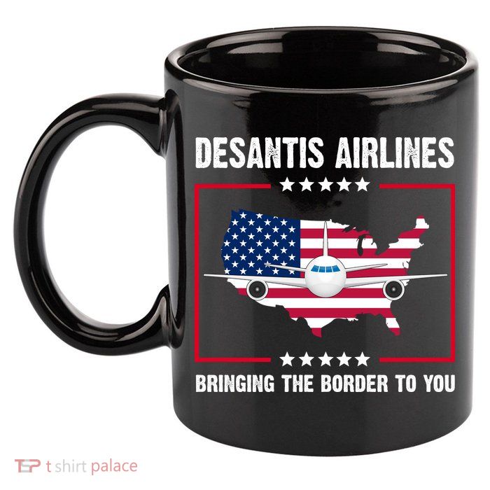 Desantis Airlines Brining The Border To You American Flag 11oz C Handle Ceramic Mug