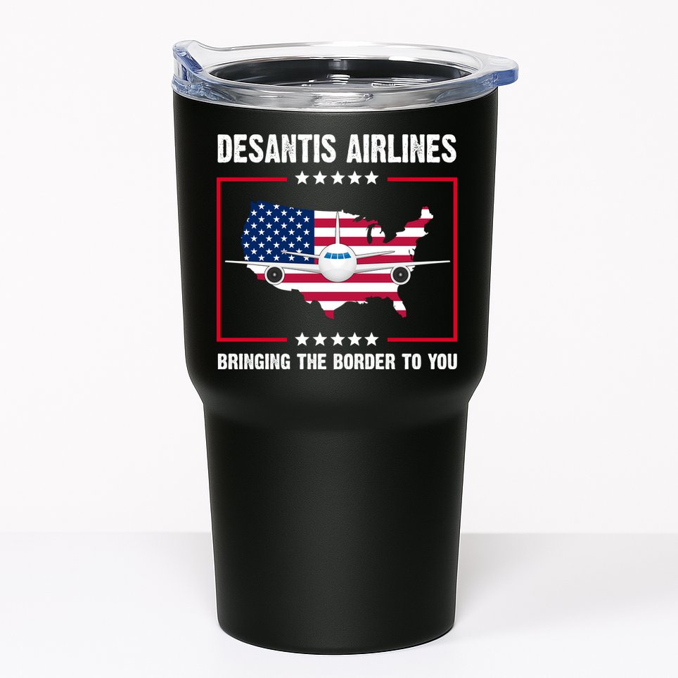 Desantis Airlines Brining The Border To You American Flag Tumbler