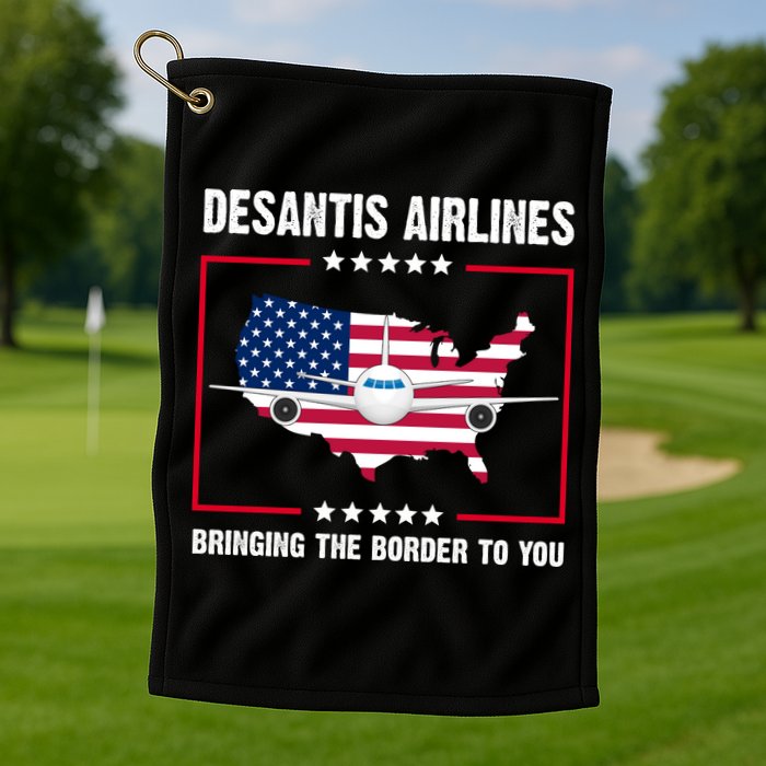 Desantis Airlines Brining The Border To You American Flag Golf Towel