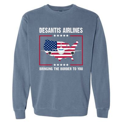 Desantis Airlines Brining The Border To You American Flag Garment-Dyed Sweatshirt