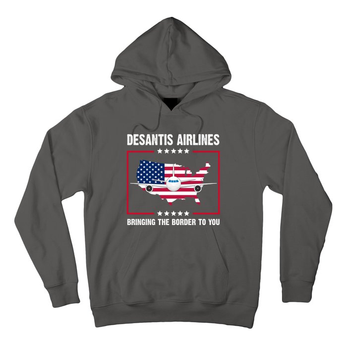 Desantis Airlines Brining The Border To You American Flag Hoodie