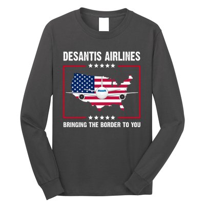 Desantis Airlines Brining The Border To You American Flag Long Sleeve Shirt