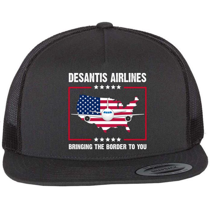 Desantis Airlines Brining The Border To You American Flag Flat Bill Trucker Hat