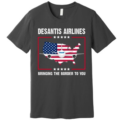 Desantis Airlines Brining The Border To You American Flag Premium T-Shirt