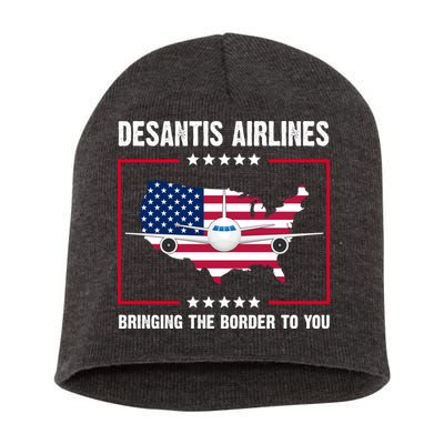 Desantis Airlines Brining The Border To You American Flag Short Acrylic Beanie
