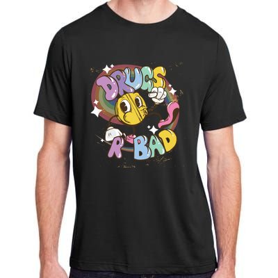 Drugs are bad - Funny Graphic Adult ChromaSoft Performance T-Shirt