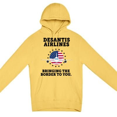 DeSantis Airlines Bringing The Boarder To You Premium Pullover Hoodie