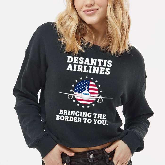 DeSantis Airlines Bringing The Boarder To You Cropped Pullover Crew