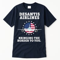 DeSantis Airlines Bringing The Boarder To You Tall T-Shirt