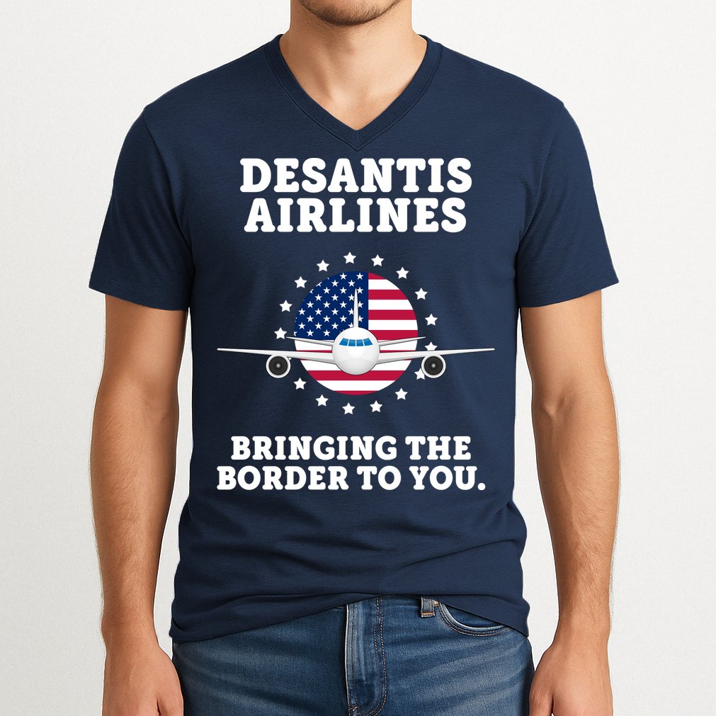 DeSantis Airlines Bringing The Boarder To You V-Neck T-Shirt