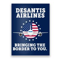 DeSantis Airlines Bringing The Boarder To You Poster