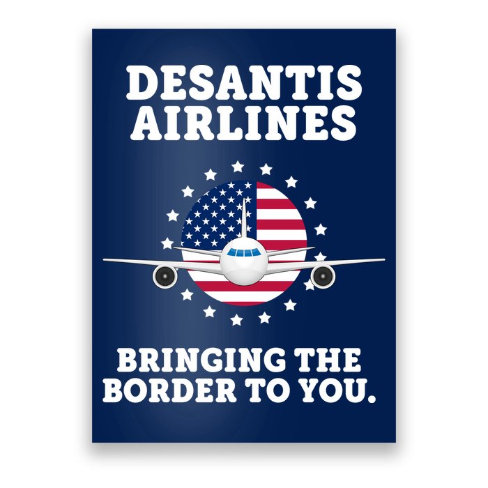 DeSantis Airlines Bringing The Boarder To You Poster