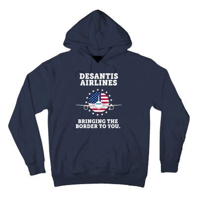 DeSantis Airlines Bringing The Boarder To You Tall Hoodie