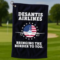 DeSantis Airlines Bringing The Boarder To You Golf Towel