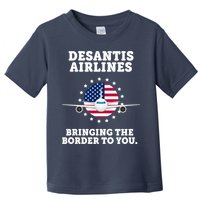 DeSantis Airlines Bringing The Boarder To You Toddler T-Shirt