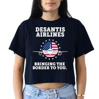 DeSantis Airlines Bringing The Boarder To You Women's Crop Top Tee
