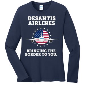 DeSantis Airlines Bringing The Boarder To You Ladies Long Sleeve Shirt