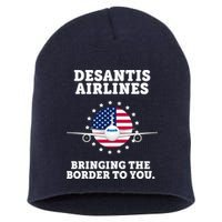 DeSantis Airlines Bringing The Boarder To You Short Acrylic Beanie