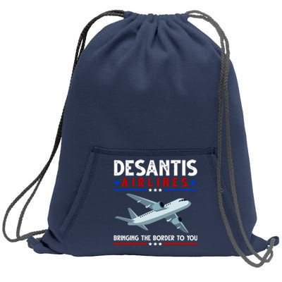 Desantis Airlines Bringing The Border To You Sweatshirt Cinch Pack Bag