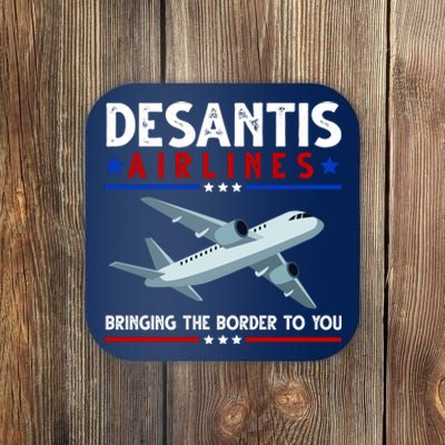 Desantis Airlines Bringing The Border To You Coaster