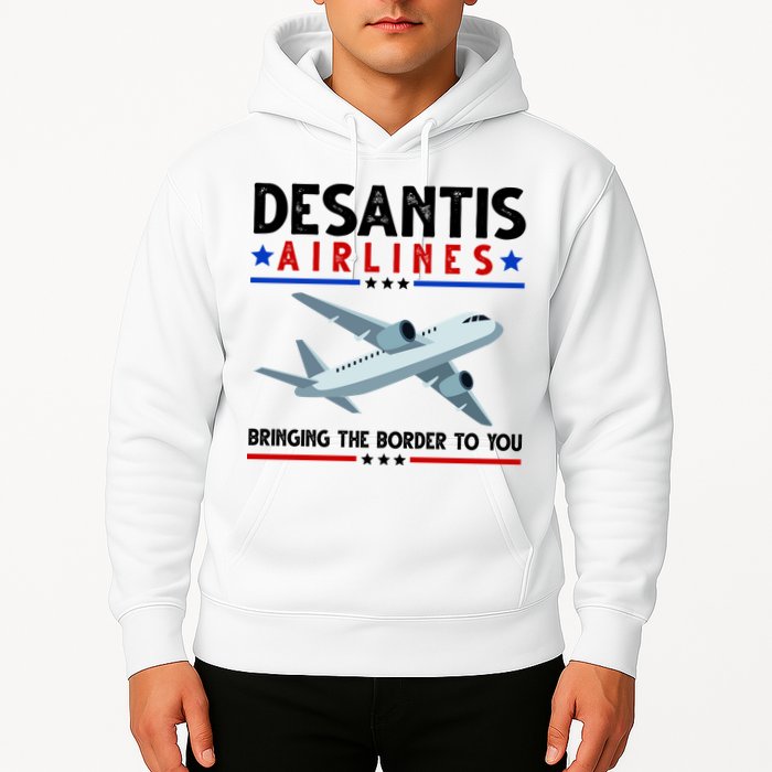 Desantis Airlines Bringing The Border To You Hoodie