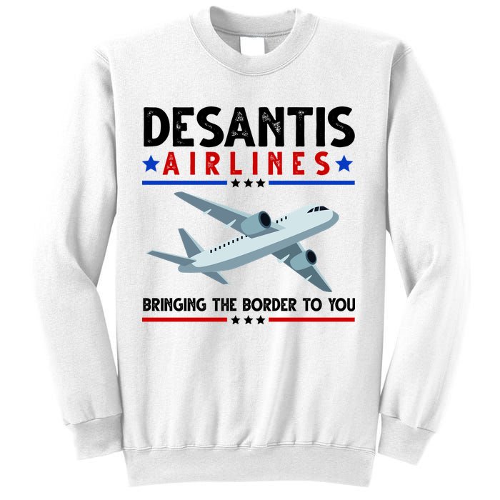 Desantis Airlines Bringing The Border To You Sweatshirt